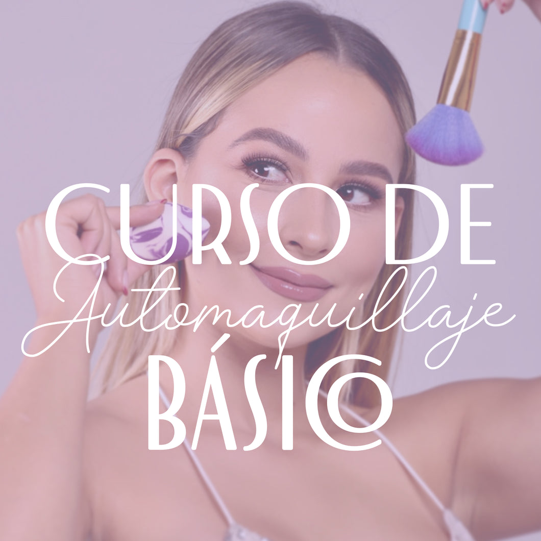 CURSO DE AUTOMAQUILLAJE BASICO